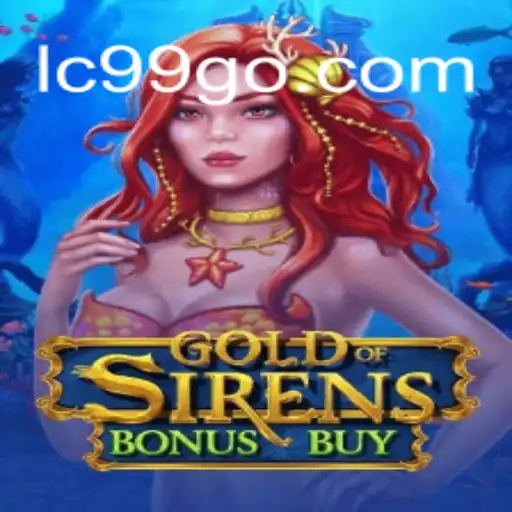 Discover the Exciting World of GoldofSirensBonusBuy with LC99.com Oficial Slots Brasil #1