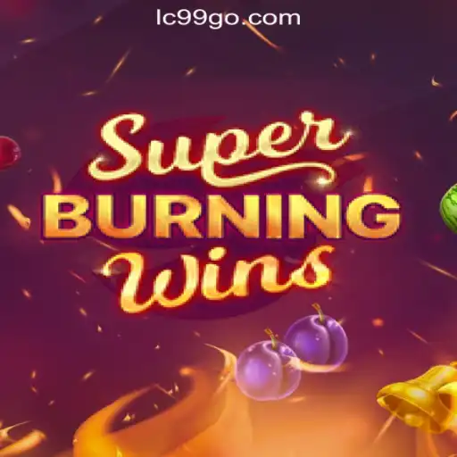 Explore the Thrills of SuperBurningWins at LC99.com Oficial Slots Brasil #1